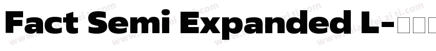 Fact Semi Expanded L字体转换
